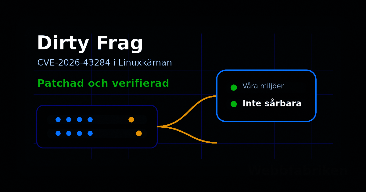 Dirty Frag is patched at Webbfabriken